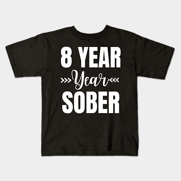 8 year Sober Kids T-Shirt by Outfity